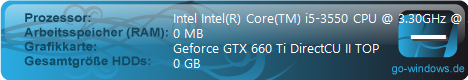 Der Gerät; i5 3550 + GTX 660 Ti OC
