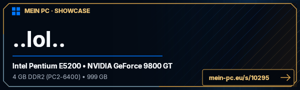 PC-Showcase ..lol.. von Odin84 auf MEIN PC