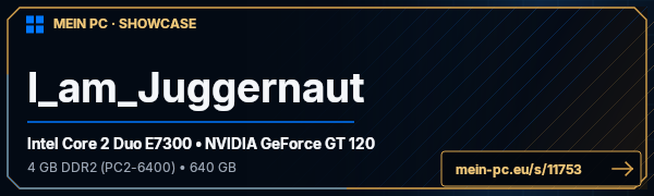 PC-Showcase I_am_Juggernaut von I_am_Juggernaut auf MEIN PC