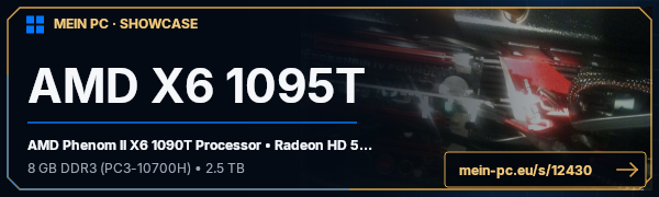PC-Showcase AMD X6 1095T von Bushi auf MEIN PC