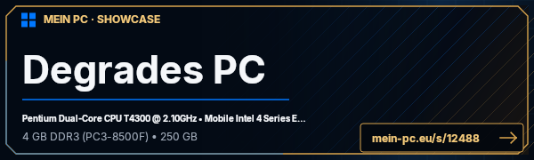 PC-Showcase Degrades PC von im2damn auf MEIN PC
