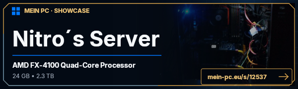 PC-Showcase Nitro´s Server von Nitroglycerin83 auf MEIN PC