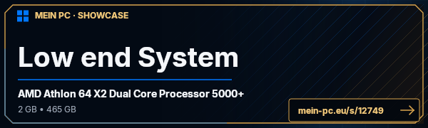 PC-Showcase Low end System von YaSSkel auf MEIN PC