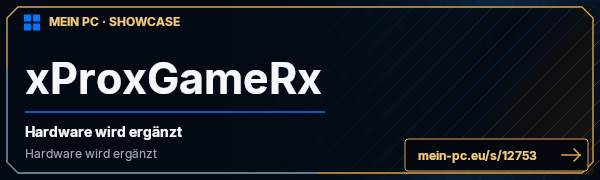PC-Showcase xProxGameRx von warzero auf MEIN PC