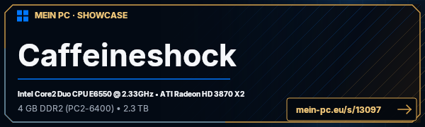 PC-Showcase Caffeineshock von Caffeineshock auf MEIN PC