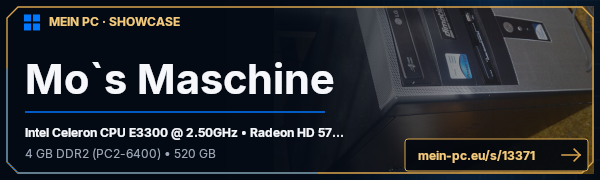 PC-Showcase Mo`s Maschine von speedcoremo auf MEIN PC