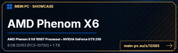 PC-Showcase AMD Phenom X6 von Griech3 auf MEIN PC