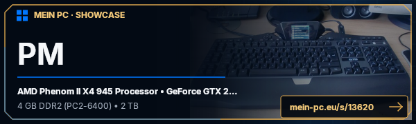PC-Showcase PM von PanikMeister auf MEIN PC