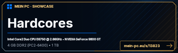 PC-Showcase Hardcores von hardcores auf MEIN PC