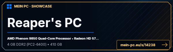 PC-Showcase Reaper's PC von reaper5543 auf MEIN PC