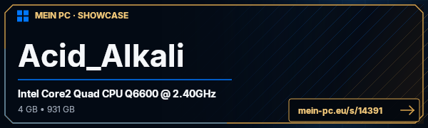 PC-Showcase Acid_Alkali von Acid_Alkali auf MEIN PC