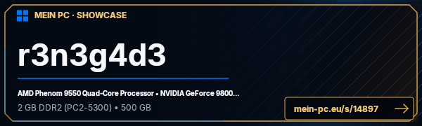 PC-Showcase r3n3g4d3 von r3n3g4d3 auf MEIN PC