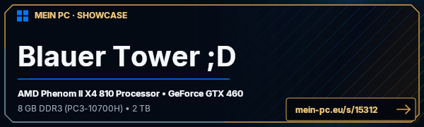 PC-Showcase Blauer Tower ;D von lccofire auf MEIN PC