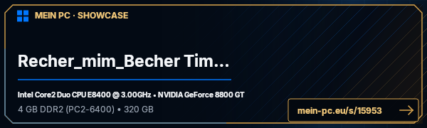 PC-Showcase Recher_mim_Becher Time :) von Tim0007 auf MEIN PC