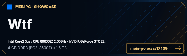 PC-Showcase Wtf von wth auf MEIN PC