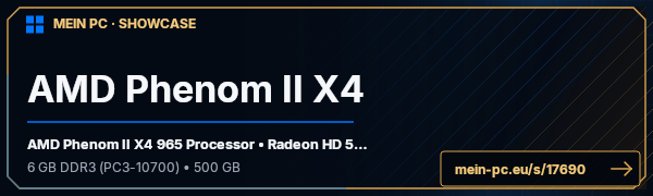 PC-Showcase AMD Phenom II X4  von Chef1987 auf MEIN PC