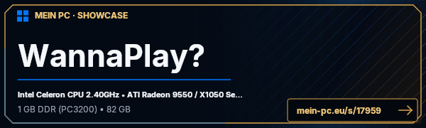 PC-Showcase WannaPlay? von OneAndOnly auf MEIN PC