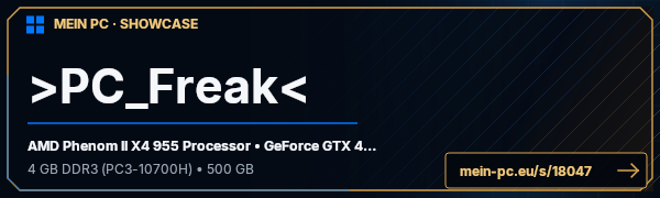 PC-Showcase >PC_Freak< von PC_Freak auf MEIN PC