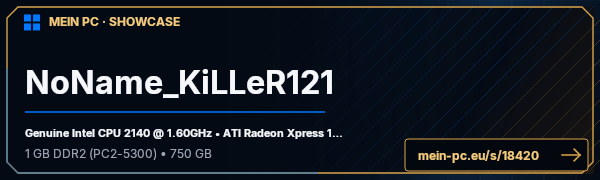 PC-Showcase NoName_KiLLeR121 von NoName_KiLLeR121 auf MEIN PC