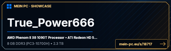 PC-Showcase True_Power666 von Metalfreak666 auf MEIN PC