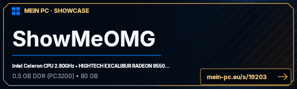 PC-Showcase ShowMeOMG von ShowMeOMG auf MEIN PC