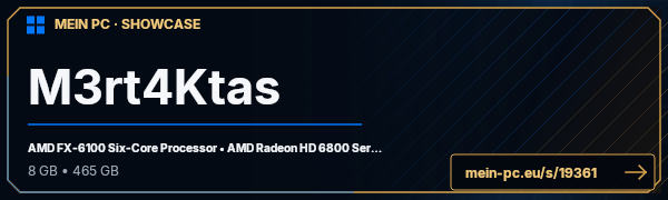 PC-Showcase M3rt4Ktas von M3rt4Ktas auf MEIN PC