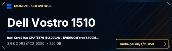PC-Showcase Dell Vostro 1510 von Aldi is the best auf MEIN PC