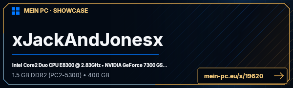 PC-Showcase xJackAndJonesx von xJackAndJonesx auf MEIN PC