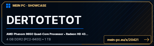 PC-Showcase DERTOTETOT von dertotetot auf MEIN PC