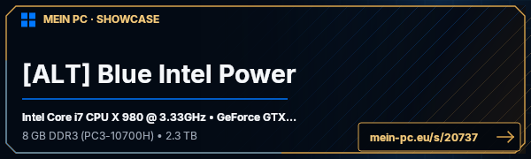 PC-Showcase [ALT] Blue Intel Power von max33100 auf MEIN PC