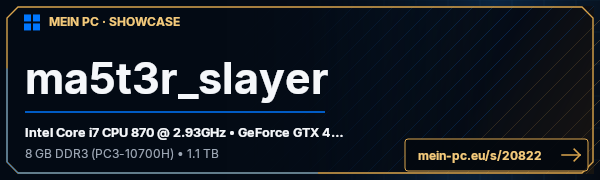 PC-Showcase ma5t3r_slayer von ma5t3r auf MEIN PC