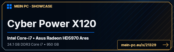 PC-Showcase Cyber Power X120 von SirBuddy auf MEIN PC