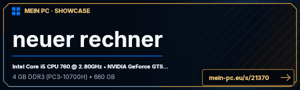 PC-Showcase neuer rechner von chillkroete auf MEIN PC