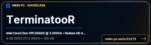 PC-Showcase TerminatooR von terminatooR auf MEIN PC