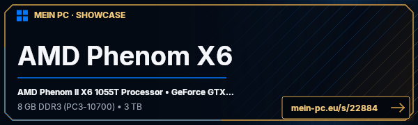 PC-Showcase AMD Phenom X6 von pelle auf MEIN PC