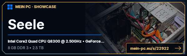 PC-Showcase Seele von WegFleXXer auf MEIN PC