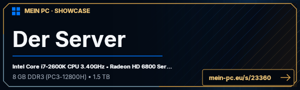 PC-Showcase Der Server von moknub auf MEIN PC