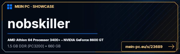 PC-Showcase nobskiller von 4everuser auf MEIN PC