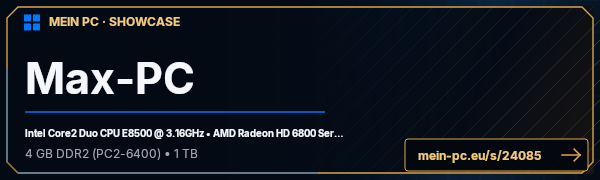 PC-Showcase Max-PC von Maxe1337 auf MEIN PC