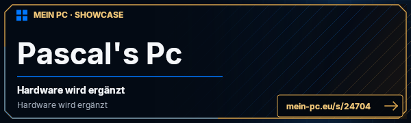 PC-Showcase Pascal's Pc von Brokenmind auf MEIN PC