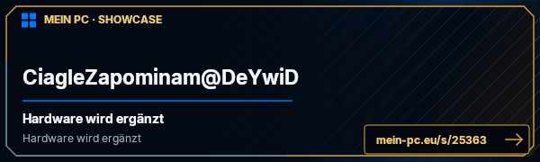 PC-Showcase CiagleZapominam@DeYwiD von 4everuser auf MEIN PC