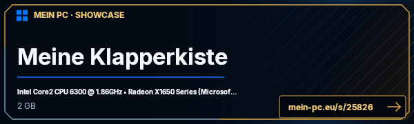 PC-Showcase Meine Klapperkiste von Nexi auf MEIN PC