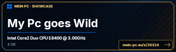 PC-Showcase My Pc goes Wild von Pawned auf MEIN PC