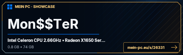 PC-Showcase Mon$$TeR von Mon$$TeR auf MEIN PC