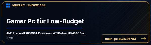 PC-Showcase Gamer Pc für Low-Budget von Uilstar auf MEIN PC