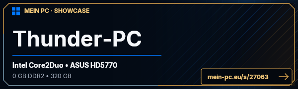 PC-Showcase Thunder-PC von oOThunderOo auf MEIN PC