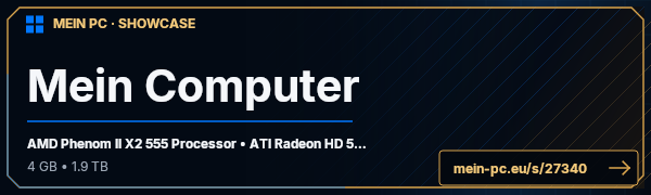 PC-Showcase Mein Computer von Most_Wanted auf MEIN PC
