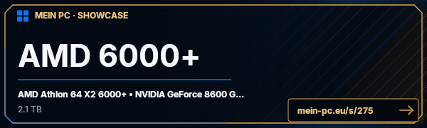 PC-Showcase AMD 6000+ von Schienenbruch auf MEIN PC