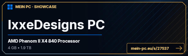 PC-Showcase IxxeDesigns PC von Ixxe auf MEIN PC