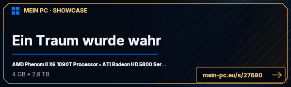 PC-Showcase Ein Traum wurde wahr von SoMe auf MEIN PC